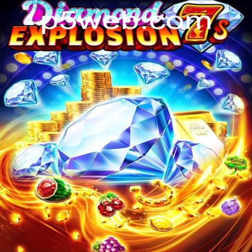 DiamondExplosion7s: The Ultimate Gaming Experience on P5.COM
