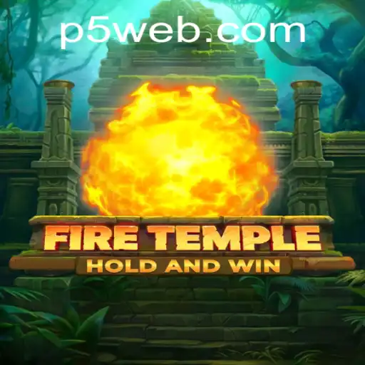 Exploring the Intricacies of FireTemple: A Detailed Guide to Gameplay and Strategy