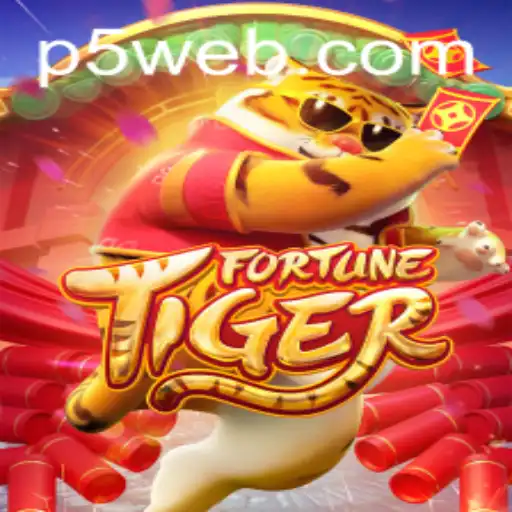 Exploring the Exciting World of FortuneTiger and P5.COM