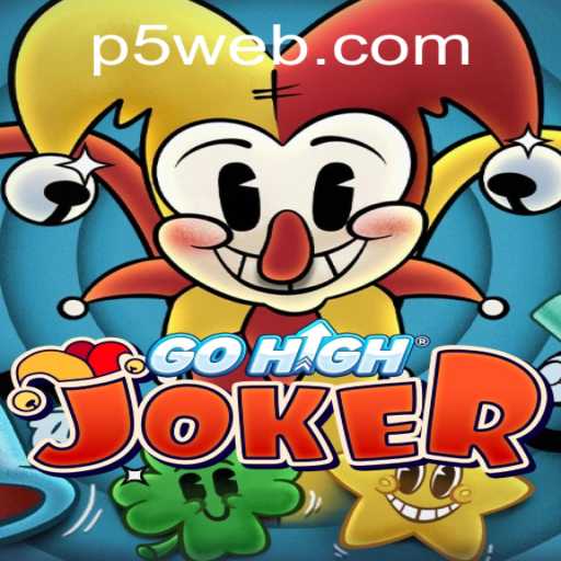 Unveiling GoHighJoker: A New Frontier in Online Gaming with P5.COM
