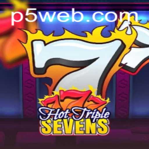 Exploring the Excitement of HotTripleSevens: A Slot Game Revolution by P5.COM