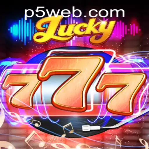Exploring the Exciting World of Lucky777: A Game Powered by P5.COM