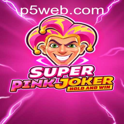Discover the Thrilling World of SuperPinkJoker: A Comprehensive Guide to the Exciting New Game from P5.COM